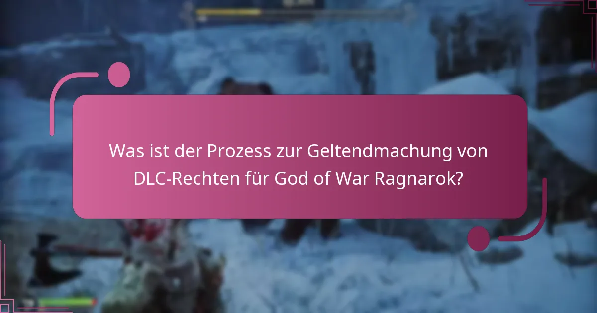 Was sind die häufigsten Probleme während des DLC-Geltendmachungsprozesses?