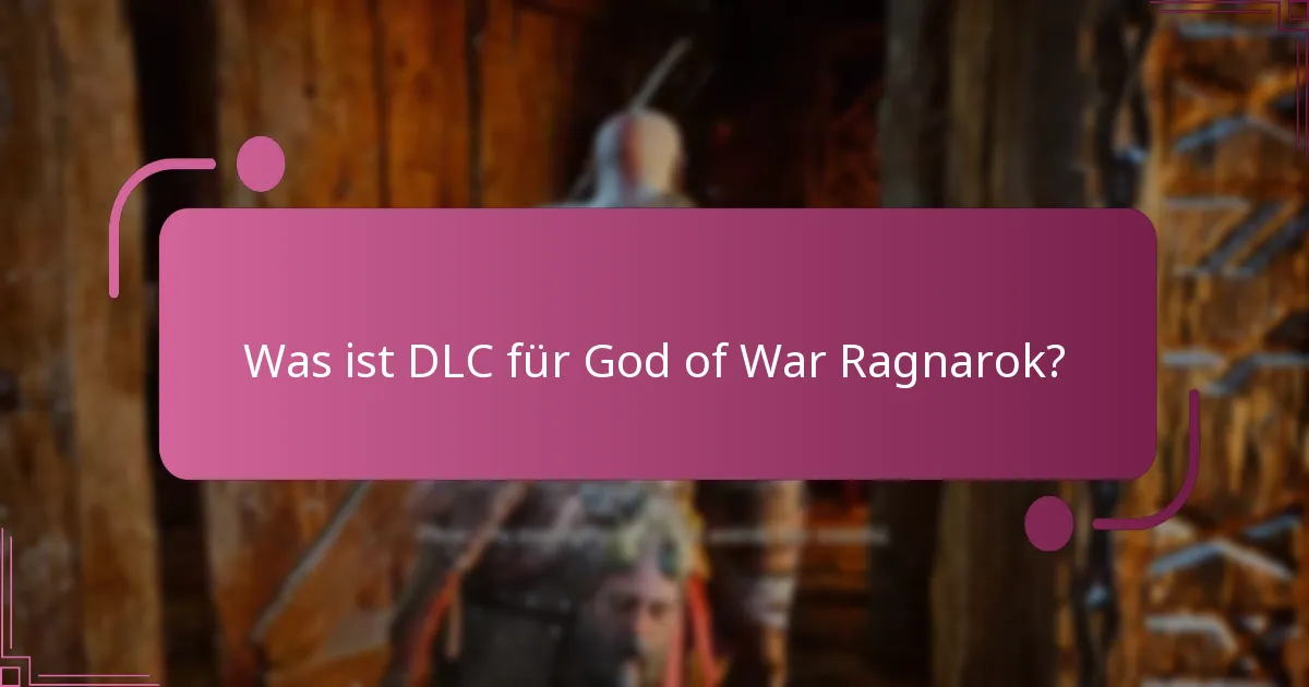 Wie lade ich DLC für God of War Ragnarok herunter?