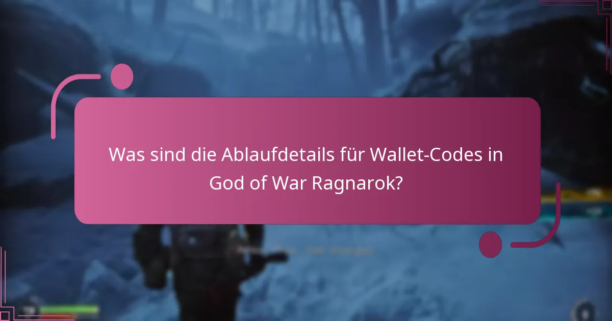 Gibt es regionale Unterschiede bei den Ablaufrichtlinien für Wallet-Codes?