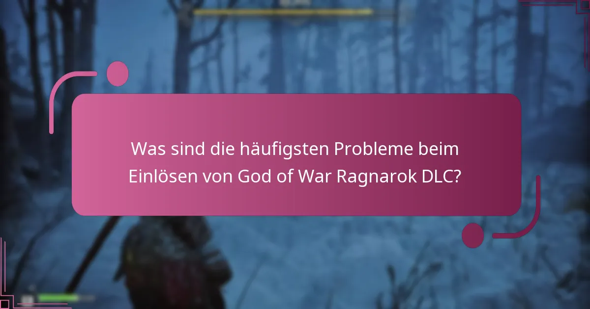 Welche Fehlerbehebungsmaßnahmen kann ich bei DLC-Einlösungsfehlern ergreifen?