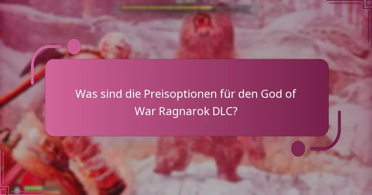 Was sind die Systemanforderungen für den Zugriff auf den God of War Ragnarok DLC?