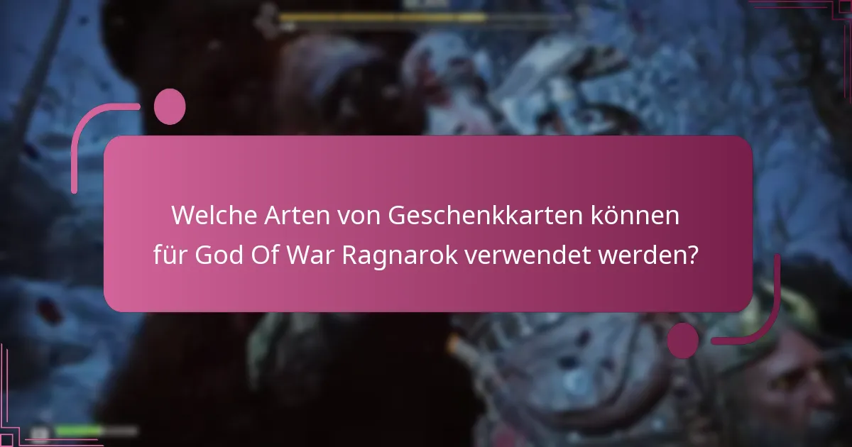 Was ist der Wert von Geschenkkarten für God Of War Ragnarok?