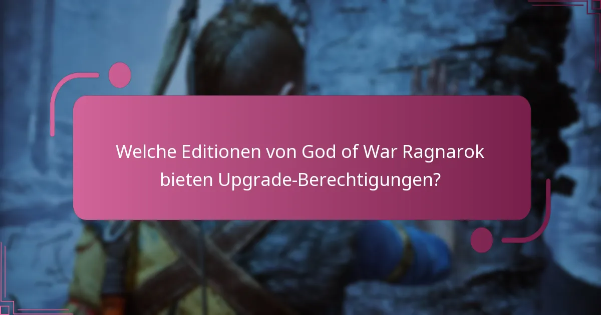Wie vergleichen sich Upgrade-Berechtigungen mit anderen Spielen?