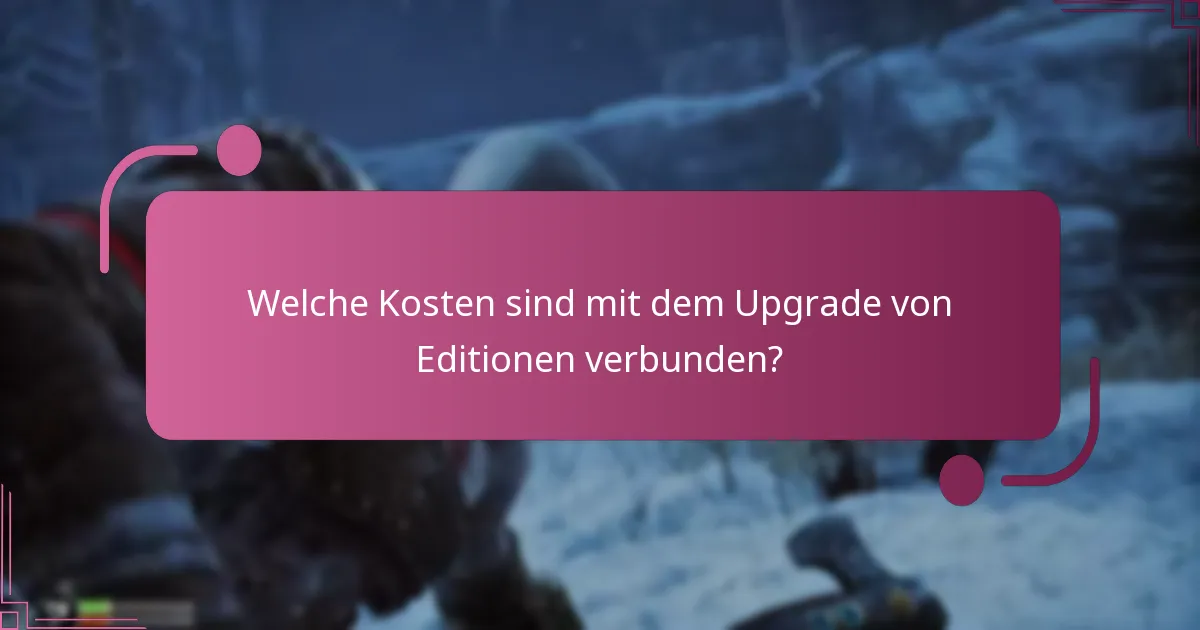 Wie kann ich meine Edition von God of War Ragnarok upgraden?