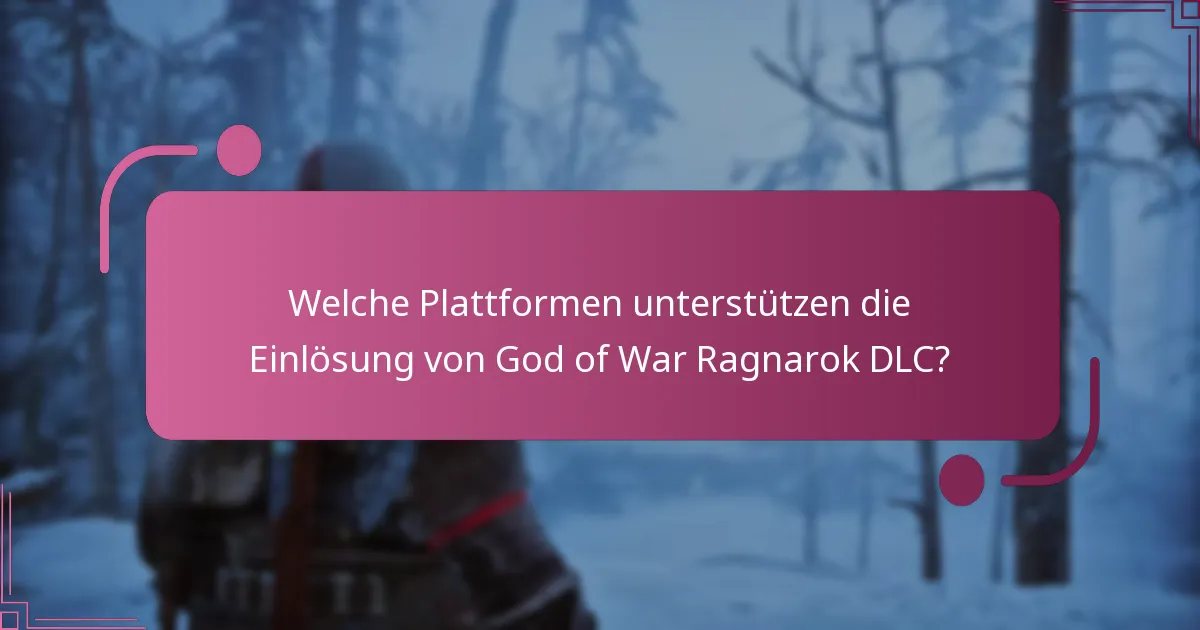 Was sind die Anforderungen für eine erfolgreiche DLC-Einlösung?
