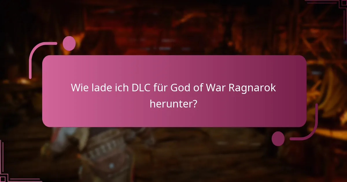 Wo kann ich DLC für God of War Ragnarok kaufen?